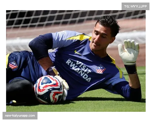 马竞替补门将迎来考验 穆索需在关键战役证明自己